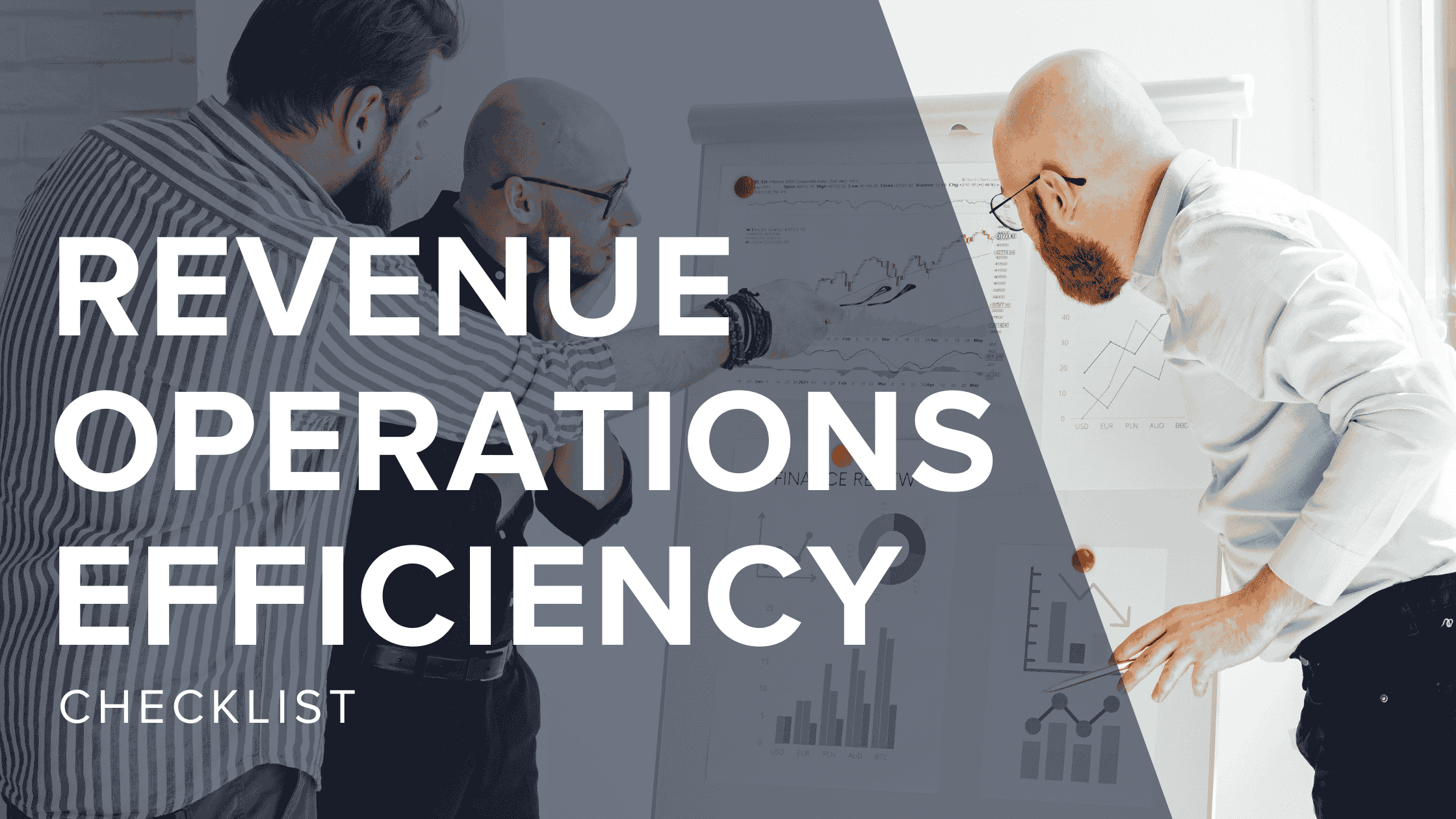 revenue operations efficiency checklist text over an image with a team looking at analytics on a whiteboard