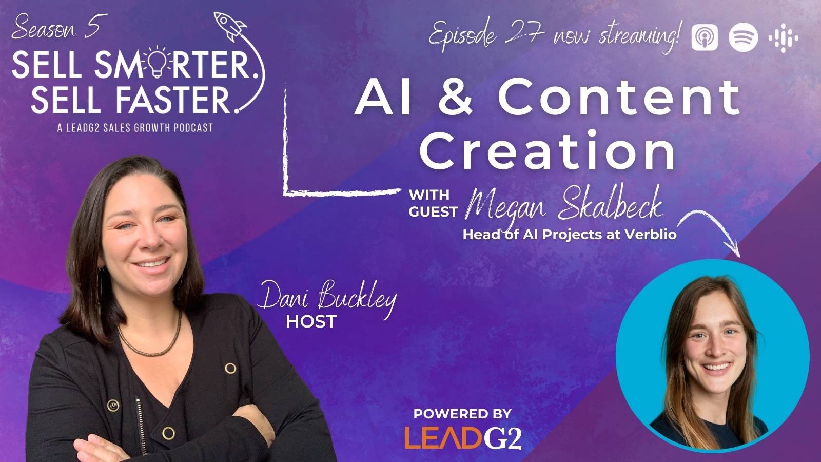 Sell Smarter Sell Faster Podcast - Ep. 27 - AI & Content Creation with Megan Skalbeck of Verblio