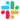 Slack