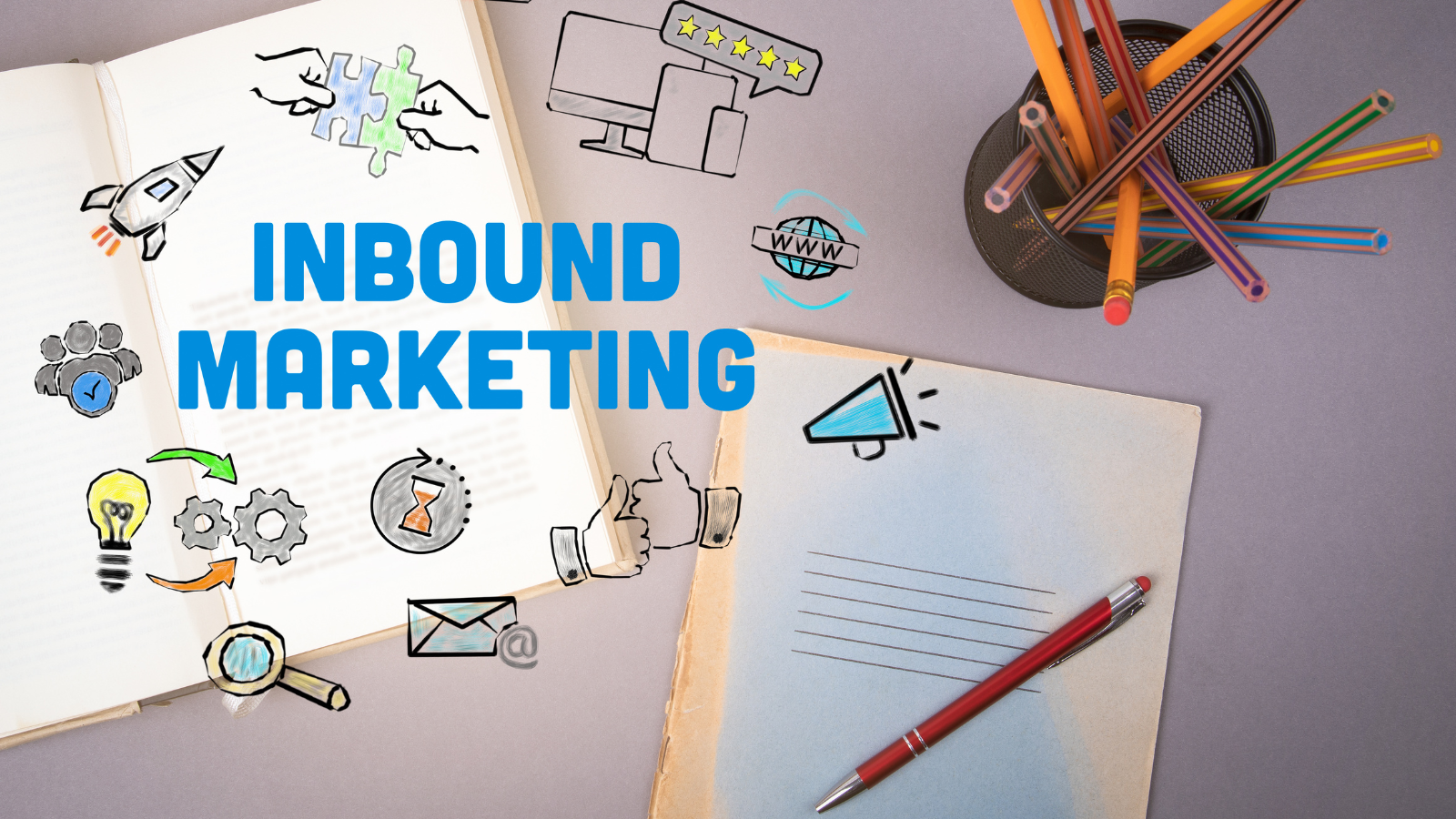 What is Inbound Marketing?