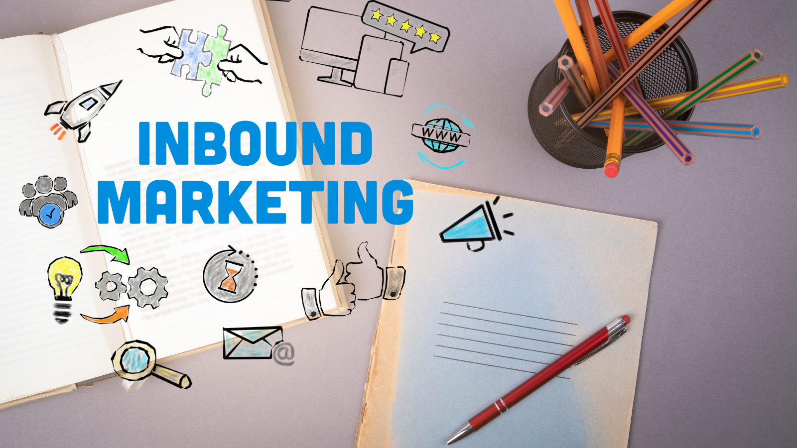 What is Inbound Marketing