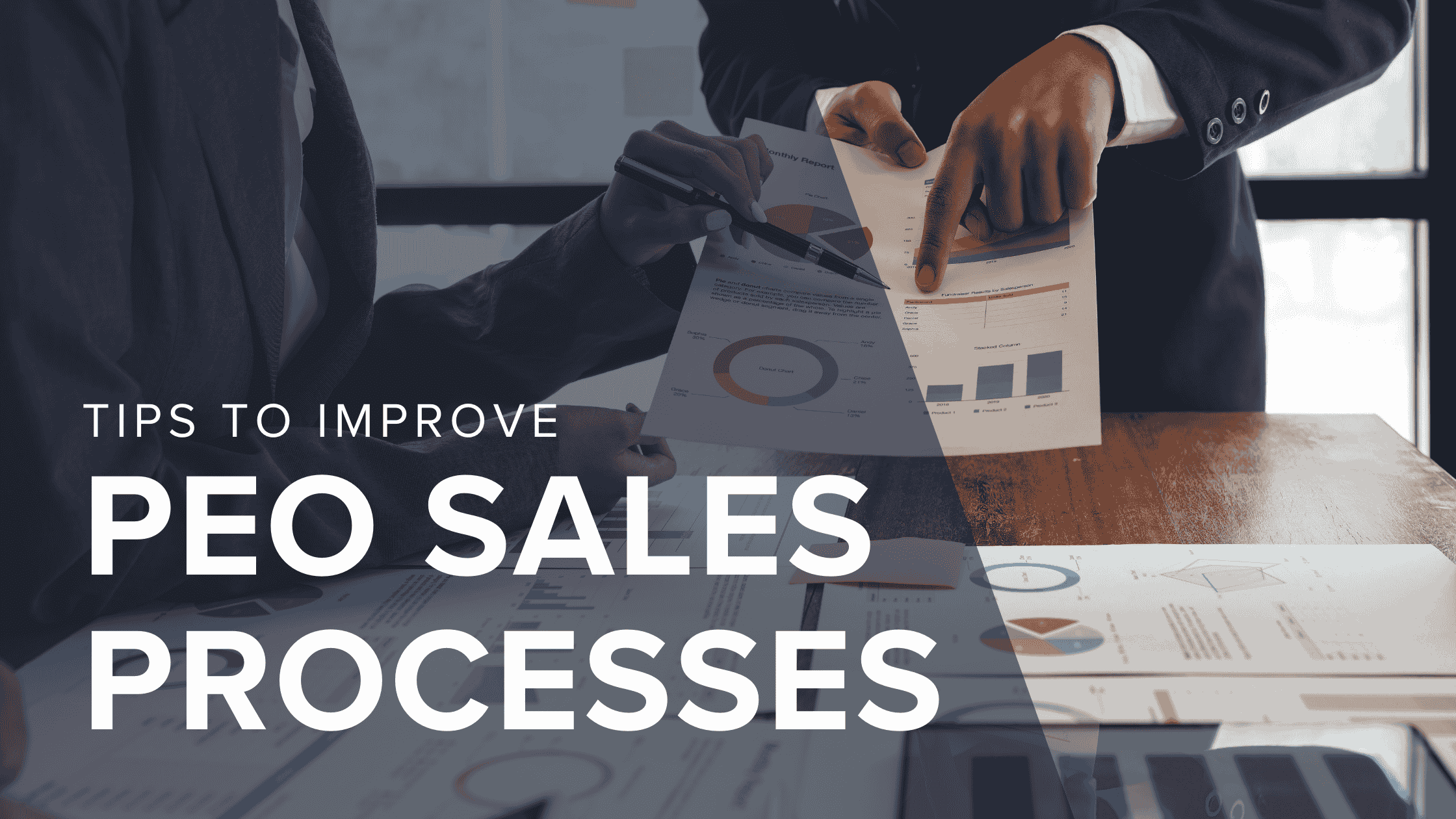 Top Tips to Optimize Sales Processes for PEO Organizations