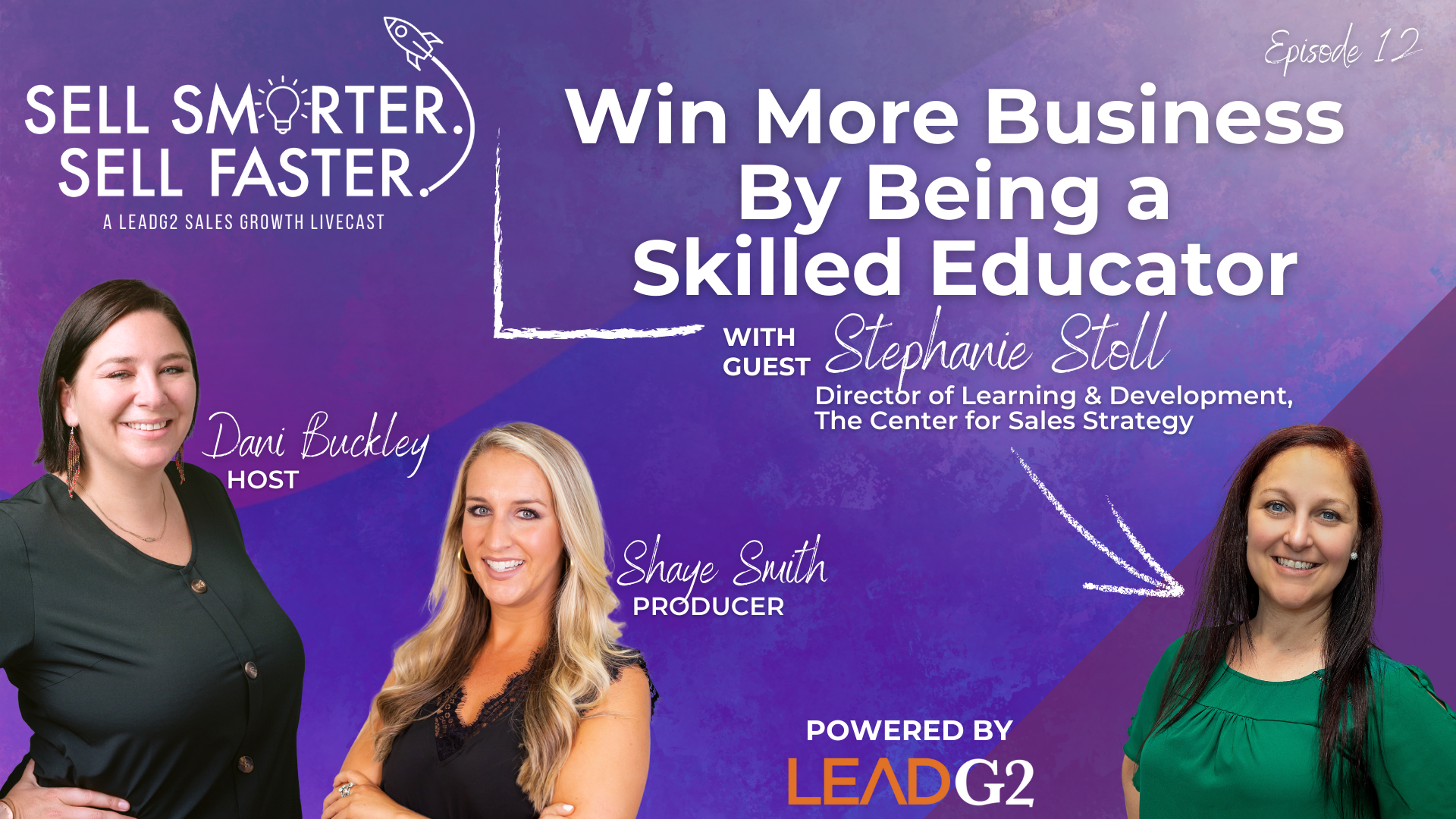 Win More Business By Being a Skilled Educator | Sell Smarter. Sell Faster.